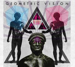 Geometric Vision - Fire! Fire! Fire! (CD)