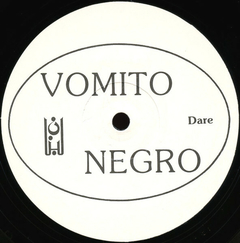 VOMITO NEGRO - DARE (VINIL) - WAVE RECORDS - Alternative Music E-Shop