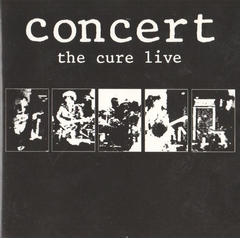 The Cure – Concert - The Cure Live (CD)