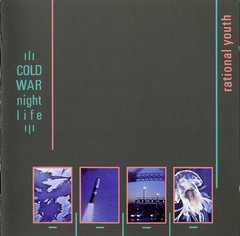 RATIONAL YOUTH - COLD WAR NIGHT LIFE (CD)