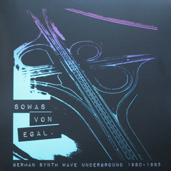 Compilação - Sowas Von Egal. (German Synth Wave Underground 1980-1985) (VINIL)