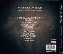 Your Life On Hold - My Name Is Legion For We Are Many (CD) - comprar online