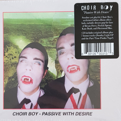 Choir Boy ‎– Passive With Desire (CD)