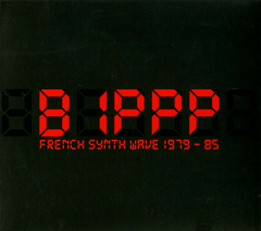 Compilação - BIPPP (French Synth Wave 1979 - 85) (CD)