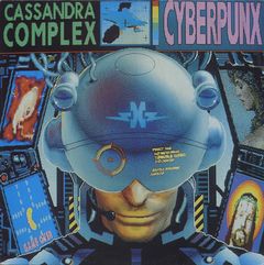 The Cassandra Complex ‎– Cyberpunx (VINIL)