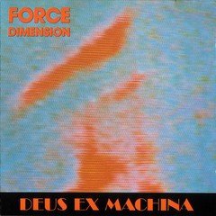 Force Dimension - Deus Ex Machina (CD USADO)