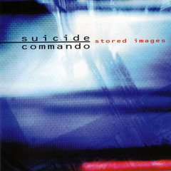 Suicide Commando – Stored Images (CD)