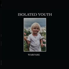 Isolated Youth ?- Warfare (VINIL)