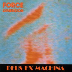 Force Dimension ?- Deus Ex Machina (VINIL)