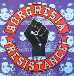Borghesia ‎– Resistance (VINIL)