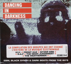 Compilação - Dancing In Darkness (EBM, Black Synth & Dark Beats From The 80's) (CD)