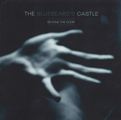 The Bluebeard's Castle – Beyond The Door (CD)