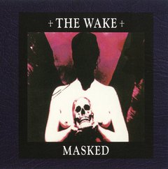The Wake ?- Masked (CD DUPLO)