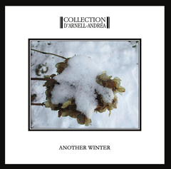 Collection D'Arnell-Andréa* – Another Winter (VINIL DUPLO)
