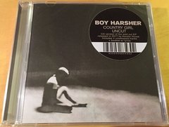 Boy Harsher ‎– Country Girl Uncut (Cd)