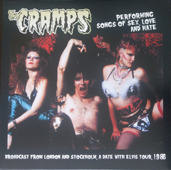 The Cramps ‎– Performing Songs Of Sex, Love And Hate (VINIL)