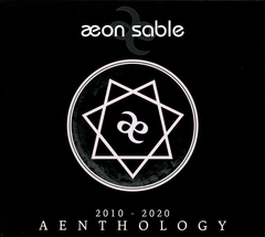 Aeon Sable – Aenthology (2010 - 2020)