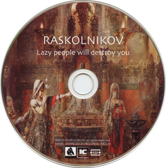 Raskolnikov ‎– Lazy People Will Destroy You (CD) na internet