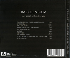 Raskolnikov ‎– Lazy People Will Destroy You (CD) - comprar online
