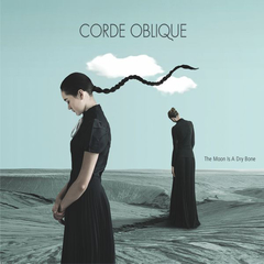 Corde Oblique ‎– The Moon Is A Dry Bone (CD)