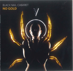 Black Nail Cabaret – No Gold (CD SINGLE)