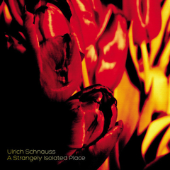 Ulrich Schnauss ‎– A Strangely Isolated Place (VINIL DUPLO)