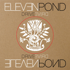 Eleven Pond ‎– Drive (VINIL)