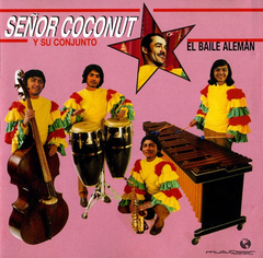 Señor Coconut Y Su Conjunto* ‎– El Baile Alemán