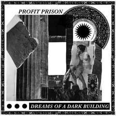 Profit Prison ‎– Dreams Of A Dark Building (VINIL)