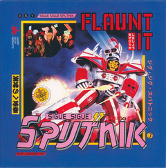 Sigue Sigue Sputnik – Flaunt It (BOX - 3 CD)