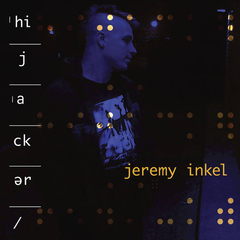 Jeremy Inkel ‎– Hijacker (VINIL)
