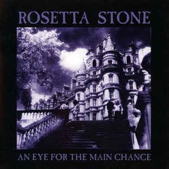 Rosetta Stone - An Eye For The Main Chance (CD)