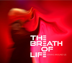 The Breath Of Life ‎– Sparks Around Us (CD)