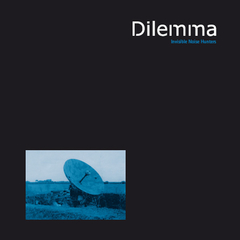 Dilemma – Invisible Noise Hunters (VINIL WHITE + 7" VINIL)