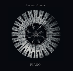 Second Glance – Piano (VINIL)