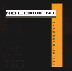 No Comment – Drawback - Infect (CD)