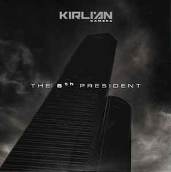 Kirlian Camera ‎– The 8th President (!2" VINIL)