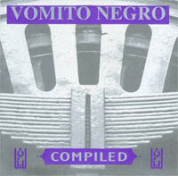 Vomito Negro – Compiled (CD)
