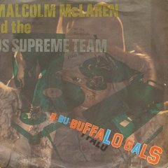 Malcolm McLaren And The World's Famous Supreme Team ?- Buffalo Gals (VINIL 7")
