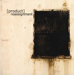 [product] ?- Reassignment (CD)