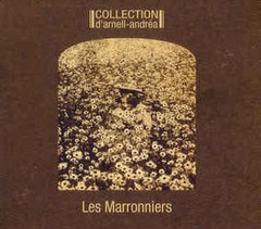 COLLECTION D´ARNELL-ANDREA - LES MARRONNIERS (CD REMASTER)