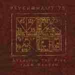 Psychonaut 75 - Stealing The Fire From Heaven (CD)