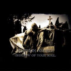 Autumn Angels - Shadow Of Your Soul (CD)