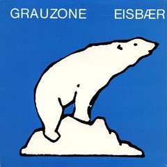 Grauzone - Eisbær (CD SINGLE)