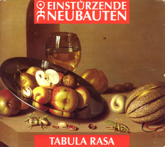 Einstürzende Neubauten – Tabula Rasa (CD)