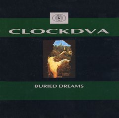 CLOCKDVA - BURIED DREAMS (VINIL)