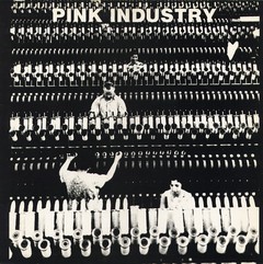 Pink Industry - Retrospective (VINIL)