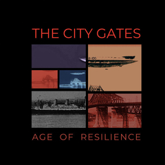 The City Gates – Age Of Resilience (CD)