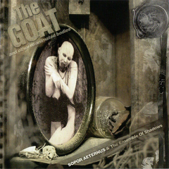 Sopor Aeternus & The Ensemble Of Shadows – The Goat... And Other Re-Animated Bodies (DVD)