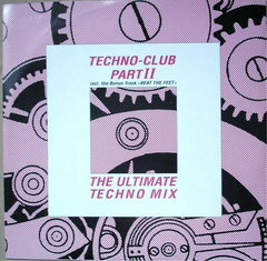 Compilação - Techno-Club Part II (The Ultimate Techno Mix) (VINIL)